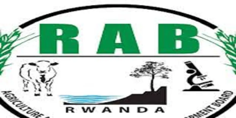 RWANA AGRICULTURE AND ANIMAL RESOURCES DEVELOPMENT BOARD (RAB)